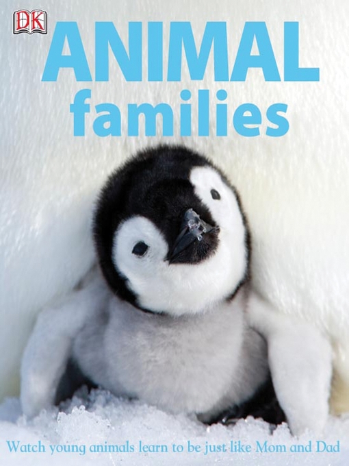 Title details for Animal Families by DK - Available